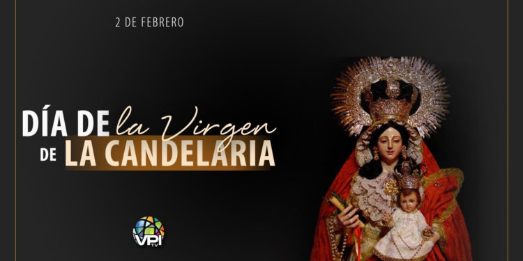 2 de febrero: Día de la Virgen de la Candelaria
