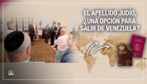 Trámite Sefardí: Una nueva opción para migrar de Venezuela