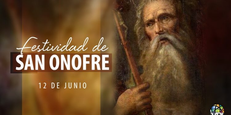 12 de junio: Festividad de San Onofre