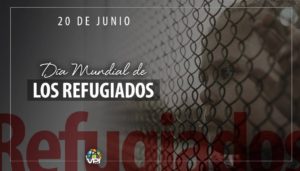 20 de junio: Día Mundial de los Refugiados