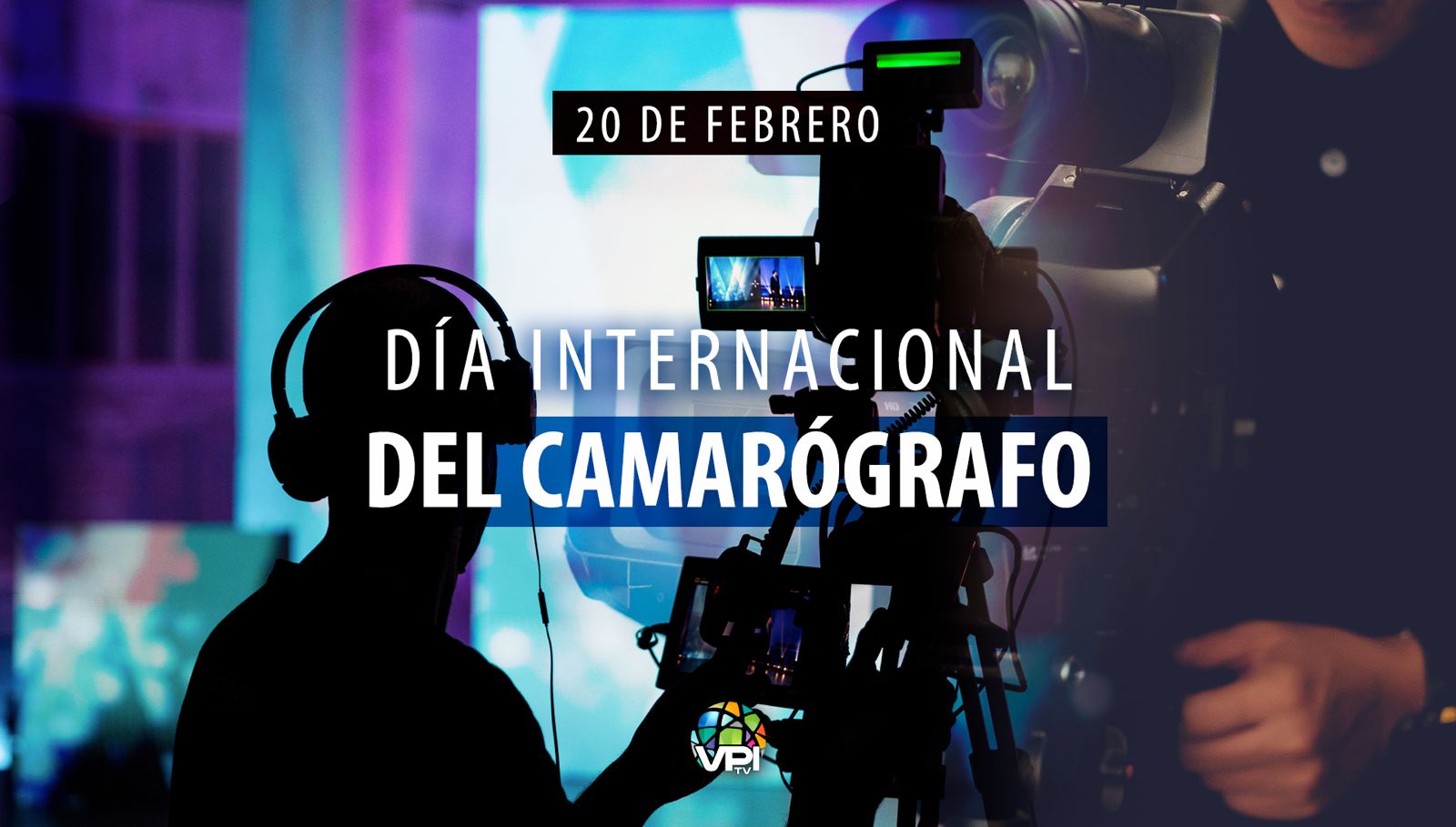 Día Internacional del Camarógrafo.