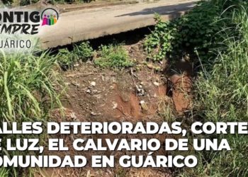 Calles deterioradas, cortes de luz, el calvario de una comunidad en Guárico – Contigo Siempre