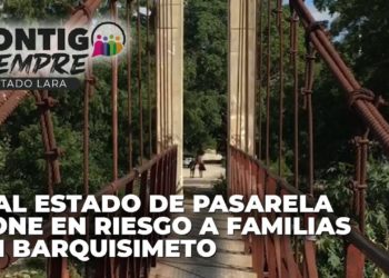 Familias de La Ruezga Norte y Sur de Barquisimeto en riesgo por posible colapso de pasarela