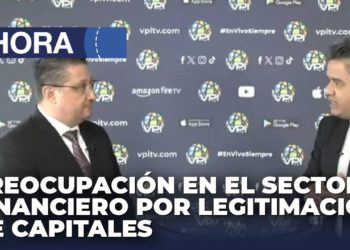 Preocupación en el sector financiero por legitimación de capitales – En Vivo