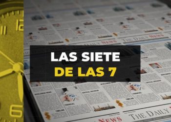 Las 7 de las 7 en Buenos días – Viernes 11 de Julio de 2025